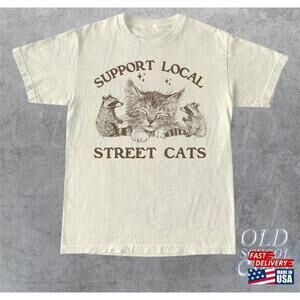 Support Your Local Street Cats Graphic Tshirt Retro Unisex Adult T Shirt